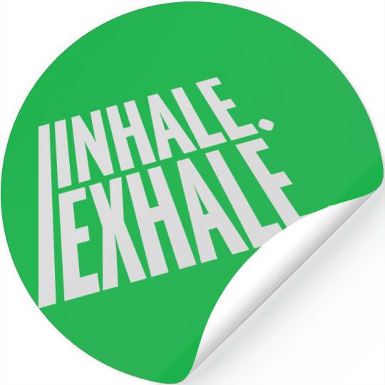 inhale exhale yoga quote Stickers