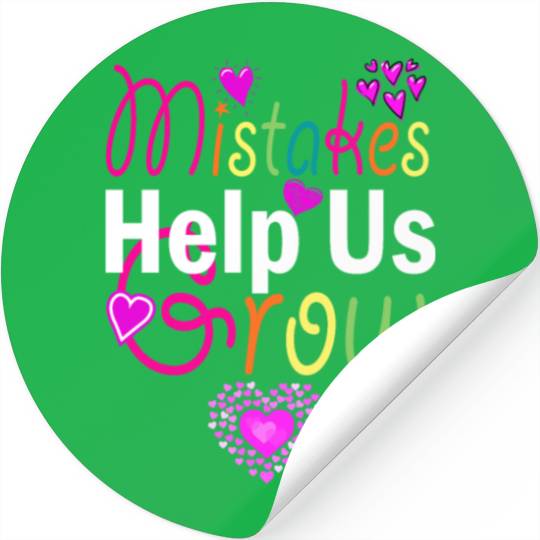 Mistakes Help Us Grow Back To School Motivational Stickers