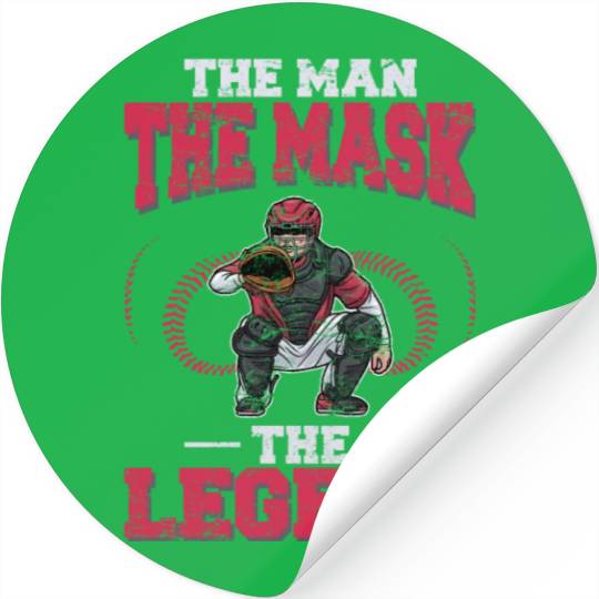 Baseball Catcher The Man The Mask The Legend Baseb Stickers