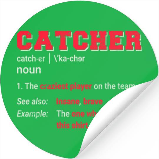 Baseball Catcher Softball Catcher Player Funny Def Stickers
