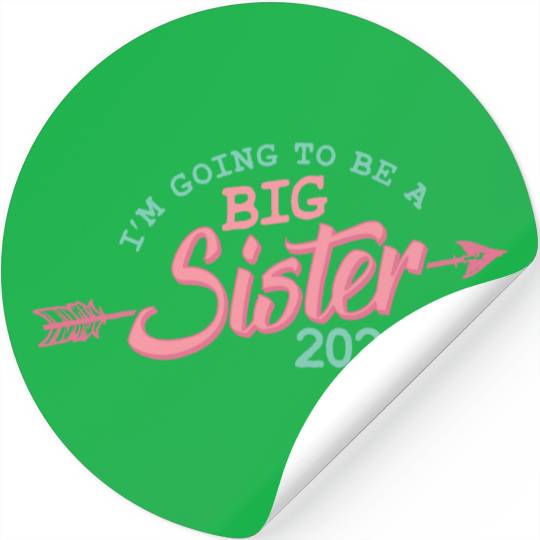 Going to be a Big sister 2023 pregnancy baby girls Stickers