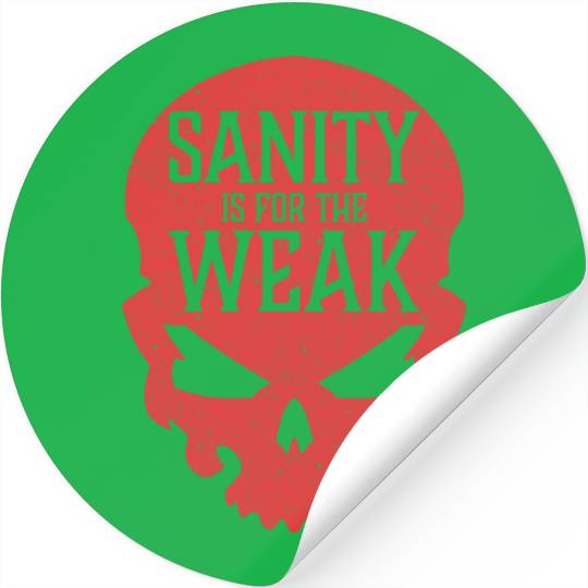 Demon Skull Sanity is for the Weak Stickers