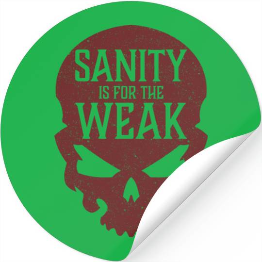 Demon Skull Sanity is for the Weak Stickers