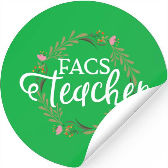 Facs Teacher Home Economics Teacher Stickers