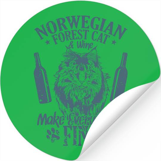 Norwegian Forest Cat and Wine Make Everything Fine Stickers