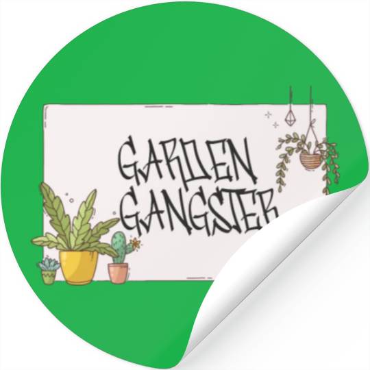 Garden Gangster Flower Enthusiast Stickers