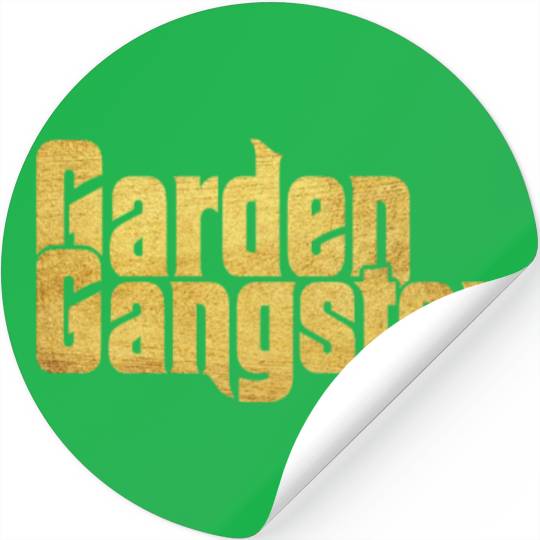Garden Gangster Flower Enthusiast Stickers
