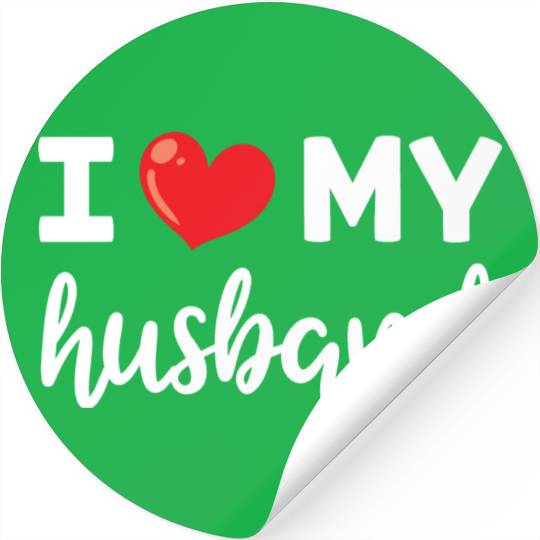 I Love My Husband Women Clothing Gift for Her Stickers