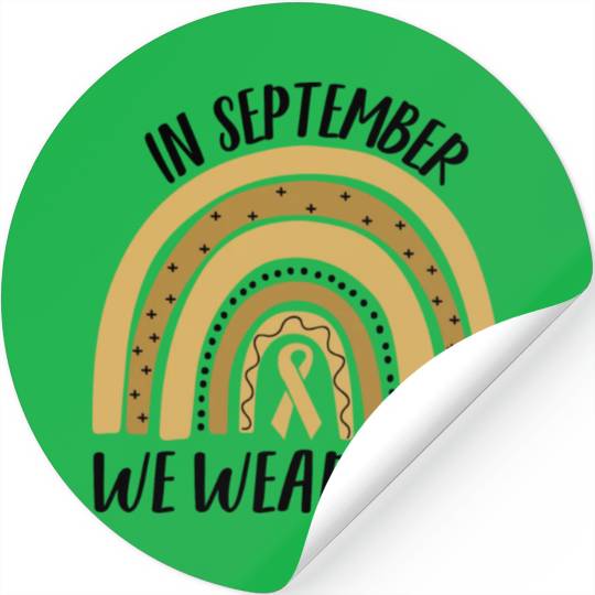 Childhood Cancer Awareness In September We Wear Go Stickers
