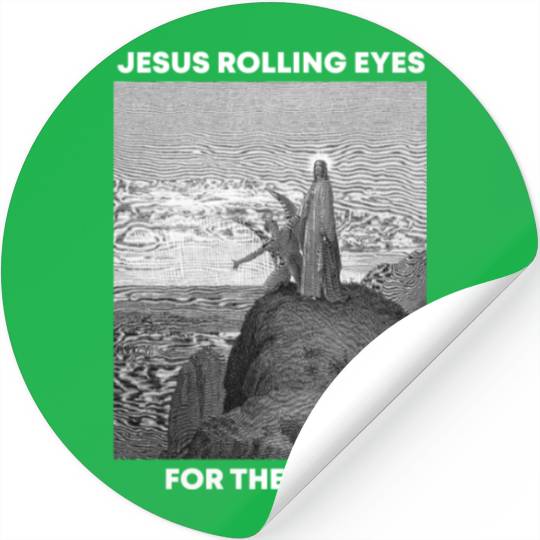 Jesus Christ Rolling Eyes for The Devil. Bible pas Stickers
