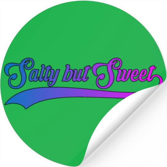Salty But Sweet 11 Stickers