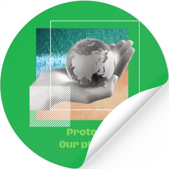 Protect our planet Stickers