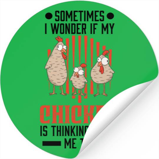 Chickens Gift Chicken Stickers