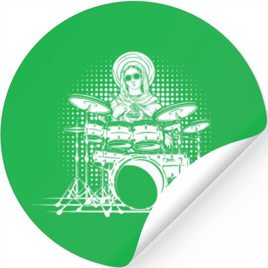 Holy Mother of Jesus Mary Playing Drums - Drums Stickers