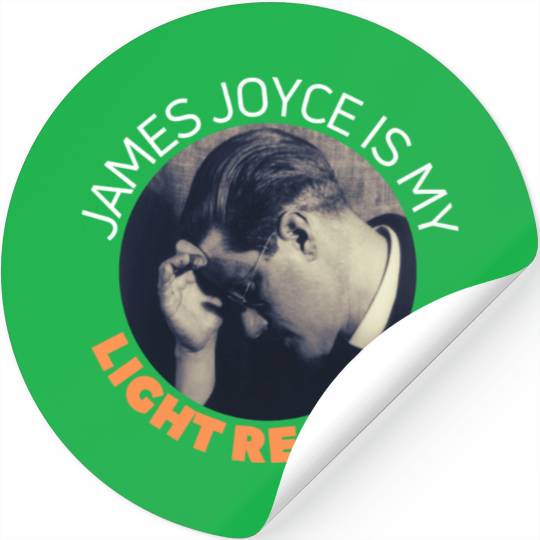 James Joyce Is My Light Reading. Stickers