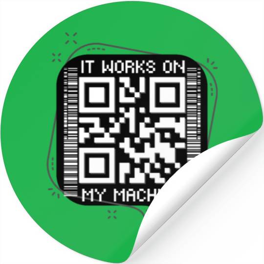 Works On My Machine, Best Software Developer QR Stickers
