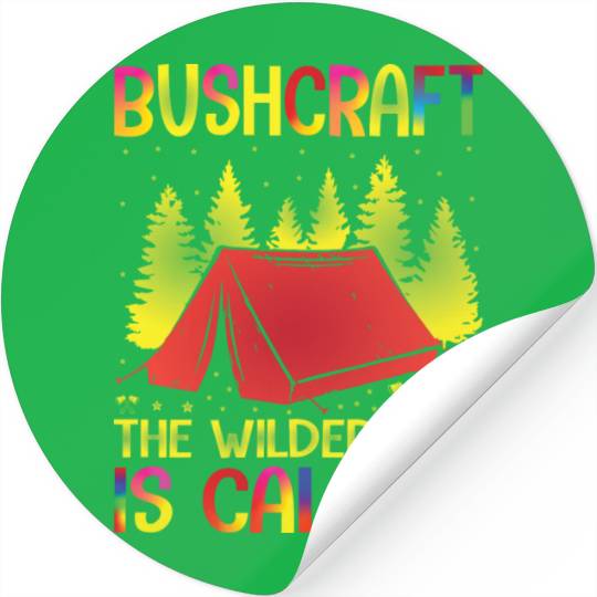 Bushcraft the Wilderness is Calling Stickers
