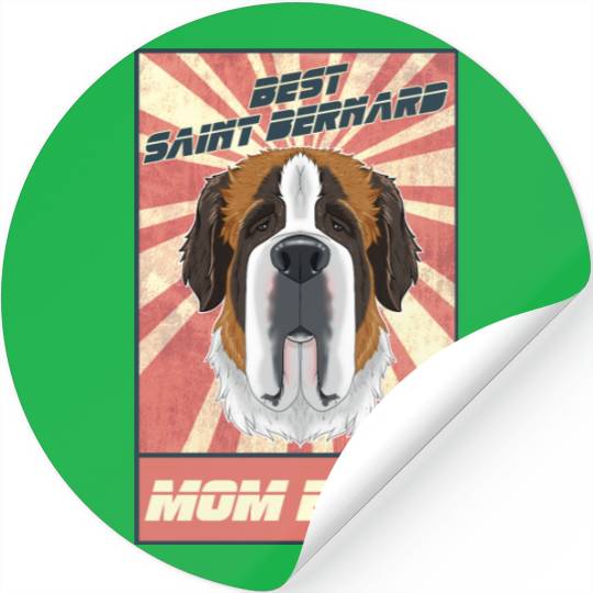 Best Saint Bernard Mom Ever I Saint Bernard Lover Stickers
