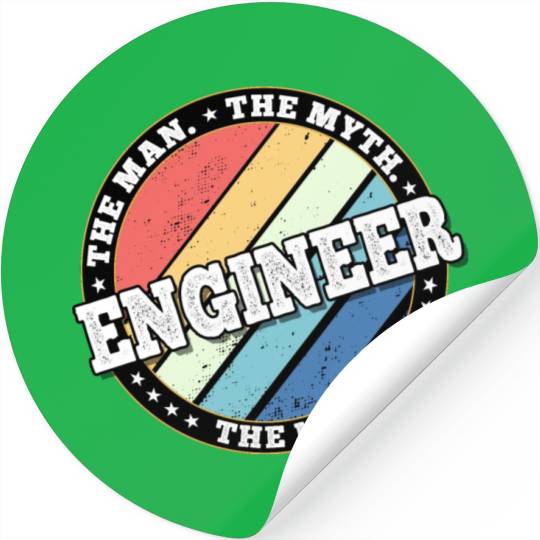 Engineer. The man. The myth. The legend. Stickers