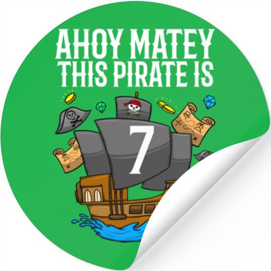 Ahoy Matey This Pirate Is 7th Pirate Birthday Stickers