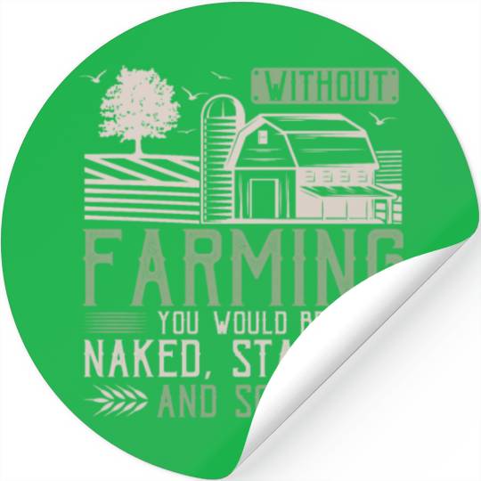 Local Farmers Support Agriculture Stickers