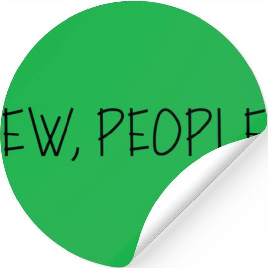 EW, PEOPLE Stickers