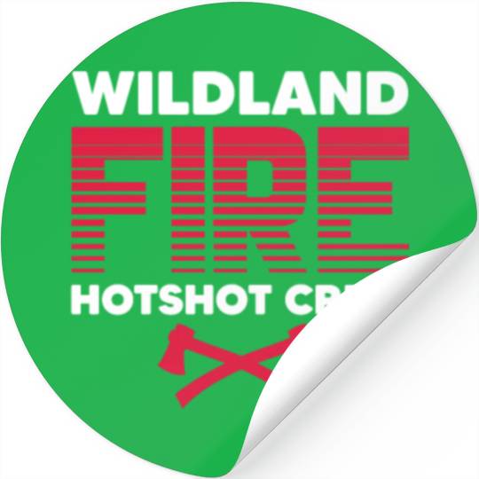 Wildland Fire Hotshot Crew Stickers