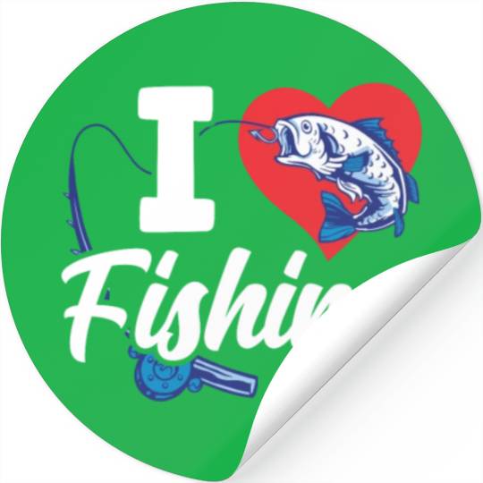 I Love Fishing Fish Sayings Fisherman Fisher Stickers