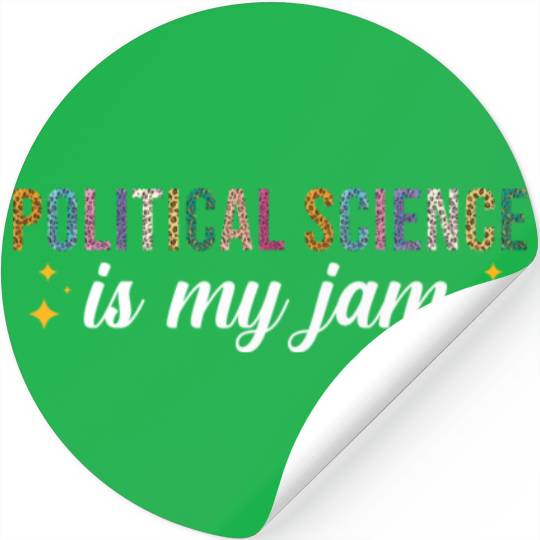 Political Science is my Jam Stickers