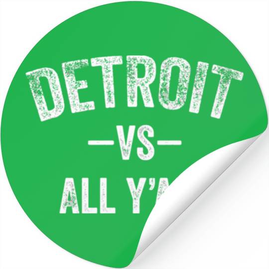 Detroit Vs All Y'All Funny Michigan Sports Stickers
