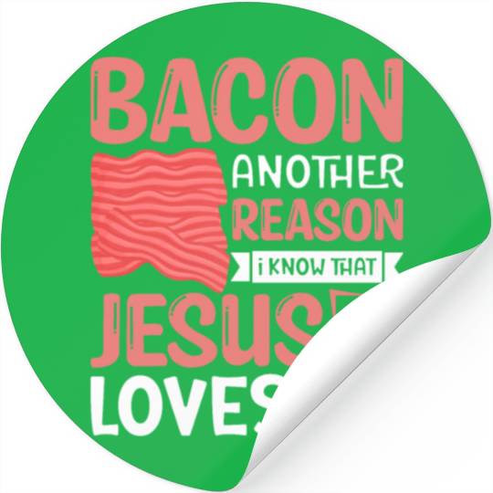 Bacon Lover Funny Bacon Famous Food Keto Diet Stickers