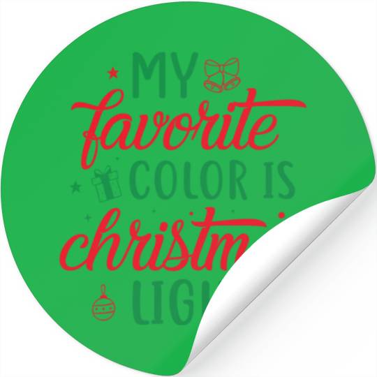 My favorite color is christmas lights, Funny gift Stickers