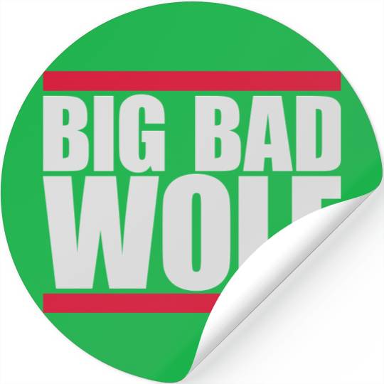 big bad wolf quote Stickers