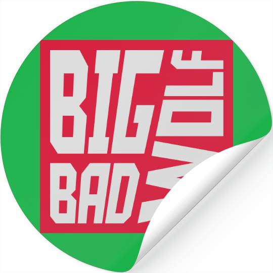big bad wolf quote Stickers