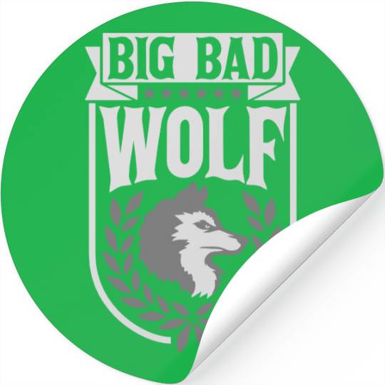 big bad wolf quote Stickers