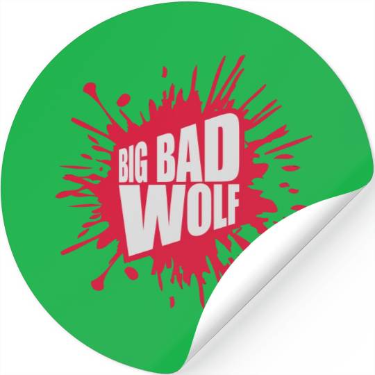 big bad wolf quote Stickers