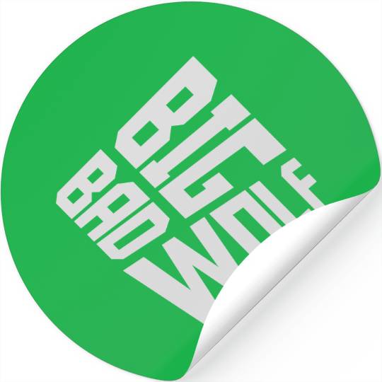 big bad wolf quote Stickers