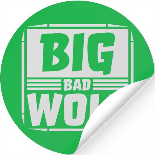 big bad wolf quote Stickers