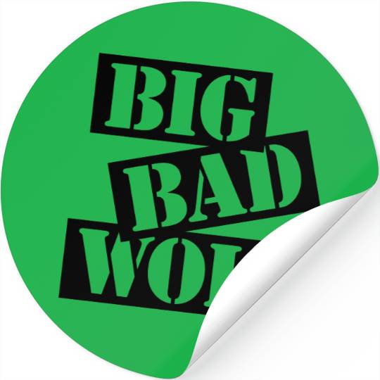 big bad wolf quote Stickers