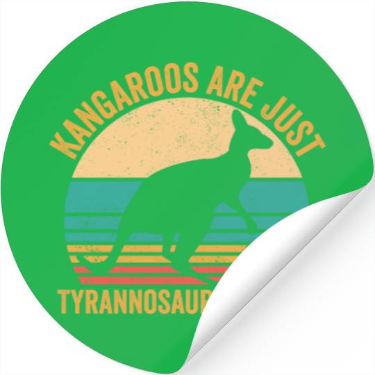 Funny Kangaroo Are Just Tyrannosaurus Deers Retro Stickers