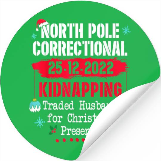 North Pole Correctional Kidnapping Traded Husband Stickers