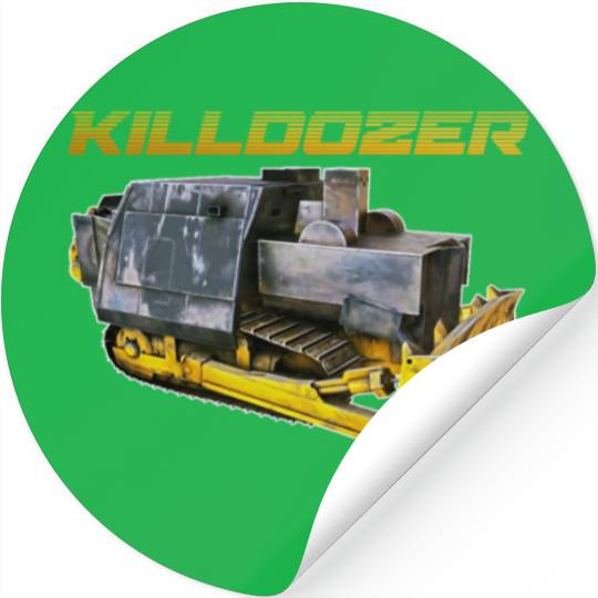 Killdozer Stickers