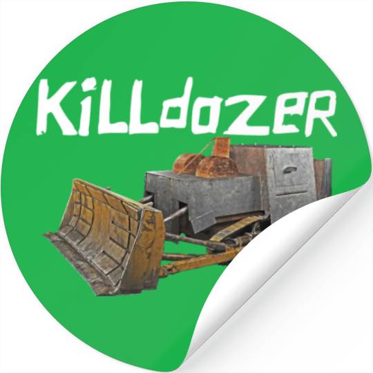 Killdozer Stickers