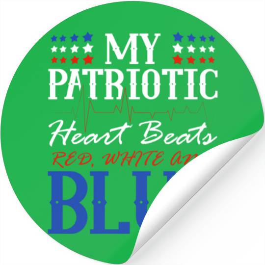My Patriotic Heart Beats Red White and Blue 4th Stickers
