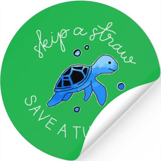 Skip A Straw Save A Turtle Stickers
