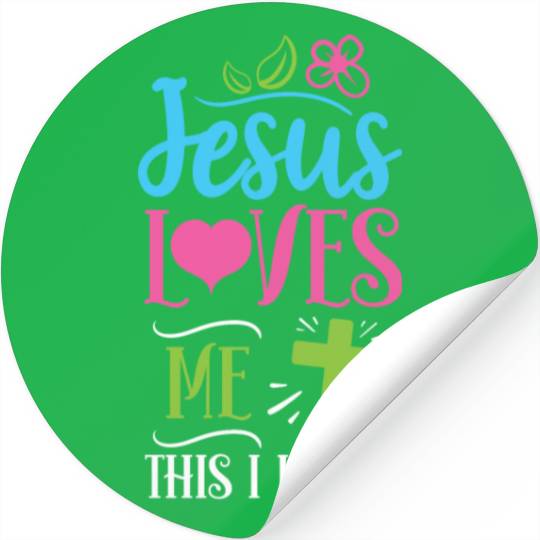 Jesus Loves Me This I Know Easter Day Quotes Stickers