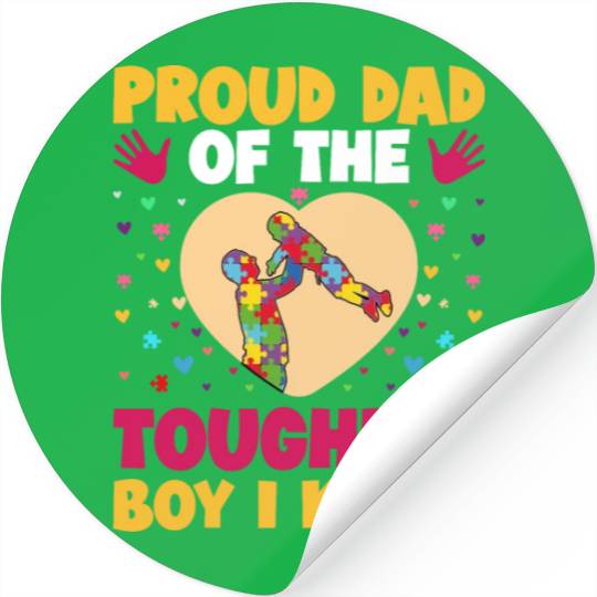 Proud Dad Of The Toughest Boy I Know Autism Awaren Stickers