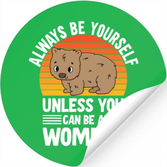 Cute Australian Wombat Quote Wombats Lover Stickers