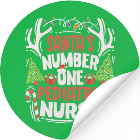 Santas Number One Pediatric Nurse Peds Nurse Stickers