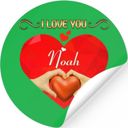 I love you Noah Stickers